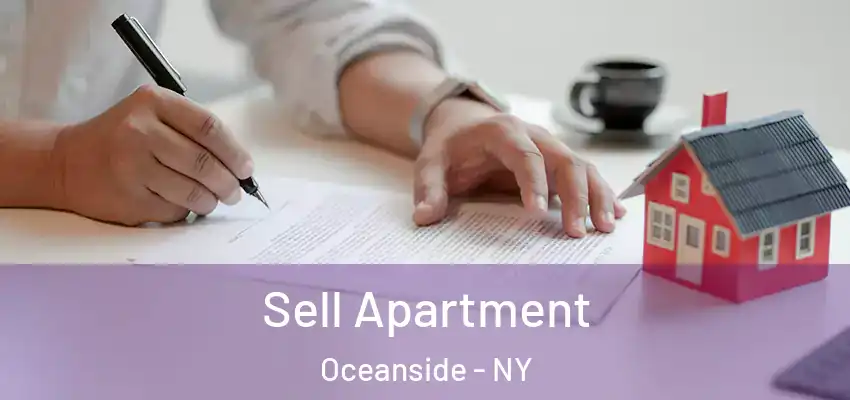 Sell Apartment Oceanside - NY