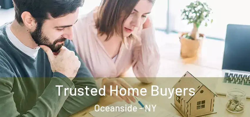 Trusted Home Buyers Oceanside - NY